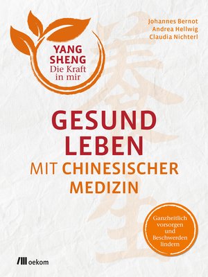 cover image of Gesund leben mit Chinesischer Medizin
